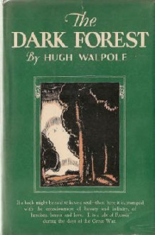 The Dark Forest - Hugh Walpole