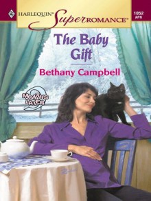 The Baby Gift: 9 Months Later (Harlequin Superromance No. 1052) - Bethany Campbell