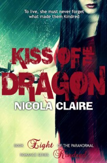 Kiss of the Dragon - Nicola Claire