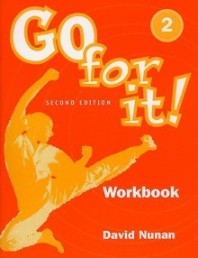 Go for It! Workbook 2 - David Nunan