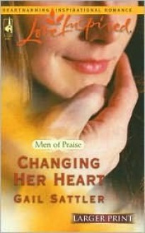 Changing Her Heart - Gail Sattler