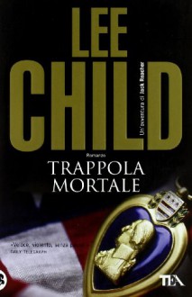 Trappola mortale - Lee Child