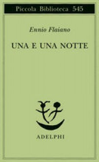 Una e una notte - Ennio Flaiano