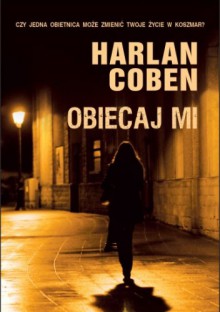 Obiecaj mi - Harlan Coben