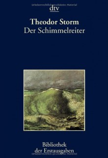 Der Schimmelreiter - Theodor Storm