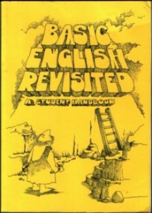 Basic English Revisited - Patrick Sebranek, Verne Meyer