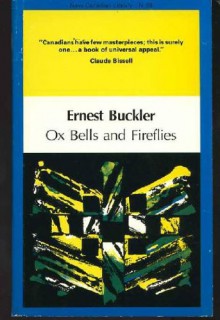 Ox Bells and Fireflies - Ernest Buckler