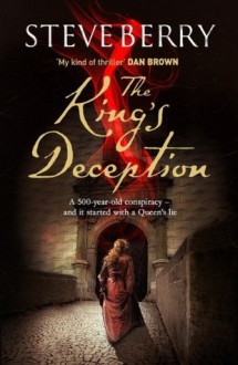 The King's Deception - Steve Berry