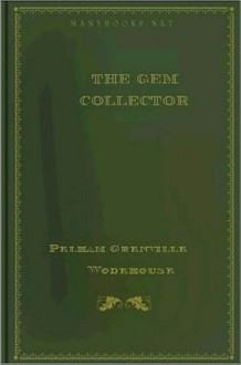 The Gem Collector - P.G. Wodehouse