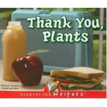 Thank You Plants - Bobbie Kalman