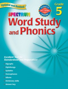 Word Study and Phonics, Grade 5 - Spectrum, Spectrum