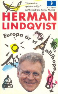 Europa är vi allihopa - Herman Lindqvist