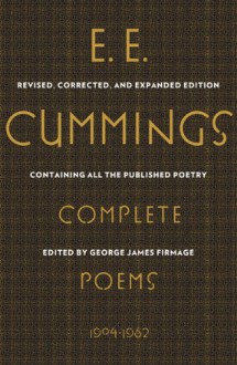 E.E. Cummings: Complete Poems, 1904-1962 - E.E. Cummings, George James Firmage