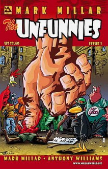 the unfunnies - Mark Millar, Anthony Williams