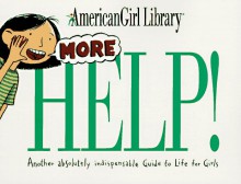 More Help! (American Girl Library - Nancy Holyoke, Scott Nash