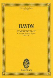 Symphony No. 97 in C Major: Study Score - Joseph Haydn