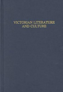 Victorian Literature and Culture, 1992-1993, Set - John Maynard, Adrienne Auslander Munich