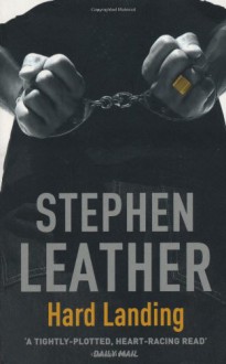 Hard Landing - Stephen Leather