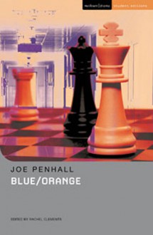 Blue/Orange - Joe Penhall, Rachel Clements