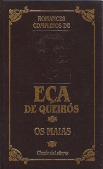 Os Maias (Romances Completos de Eça de Queirós #4) - Eça de Queirós