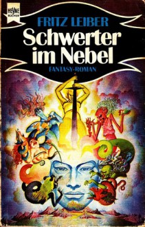 Schwerter im Nebel. Fantasy Roman - Fritz Leiber