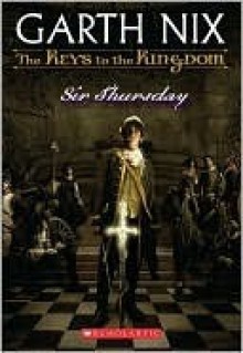 Sir Thursday - Garth Nix