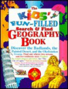 The kids' fun-filled search & find geography book / by Anthony Tallarico - Tony Tallarico