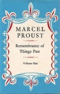 Remembrance of Things Past: v. 1 - Marcel Proust