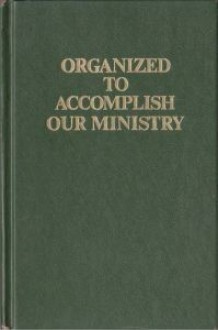 Organized to Accomplish Our Ministry - Watch Tower Bible and Tract Society