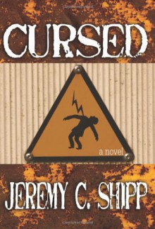 Cursed - Jeremy C. Shipp