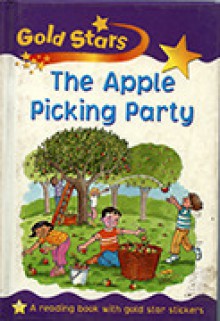 The Apple Picking Party - Sue Graves, Jan Smith