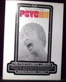 Alfred Hitchcock's Psycho: The Film Classics Library - Richard J. Anobile