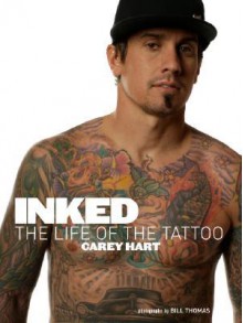 Inked - Carey Hart, Bill Thomas