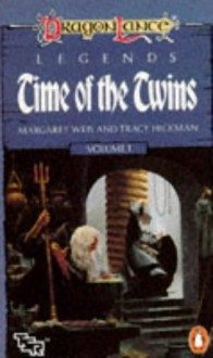 Time of the Twins - Margaret Weis, Tracy Hickman