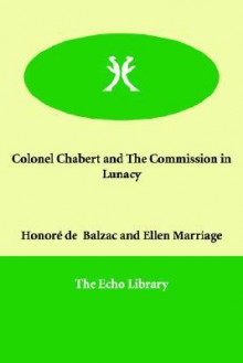 Colonel Chabert and the Commission in Lunacy - Honoré de Balzac, Ellen Marriage