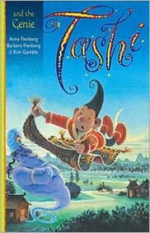 Tashi and the Genie - Anna Fienberg, Barbara Fienberg, Kim Gamble