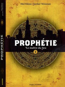 Le maître du jeu - Prophétie, tome 1 - Mel Odom