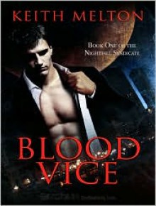 Blood Vice - Keith Melton