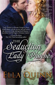 The Seduction of Lady Phoebe - Ella Quinn