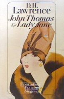 John Thomas & Lady Jane - D.H. Lawrence, Susanna Rademacher