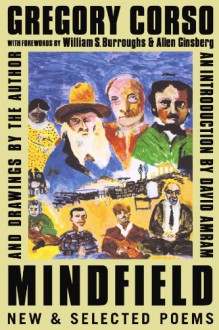 Mindfield: New and Selected Poems - William S. Burroughs, Gregory Corso, David Amram, Allen Ginsberg