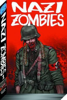 Nazi Zombies TP - Joe Wight, Ben Dunn