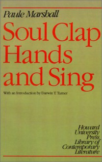 Soul Clap Hands and Sing - Paule Marshall, Darwin T. Turner