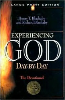 Experiencing God Day-By-Day: The Devotional - Henry T. Blackaby, Richard Blackaby