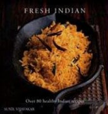 Fresh Indian - Sunil Vijayakar