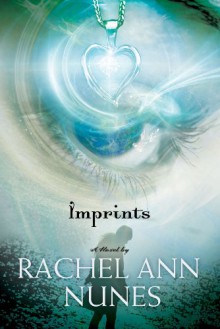 Imprints - Rachel Ann Nunes