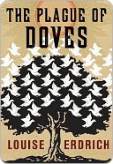 The Plague of Doves - Louise Erdrich