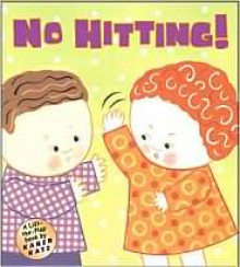 No Hitting!: A Lift-the-Flap Book - Karen Katz