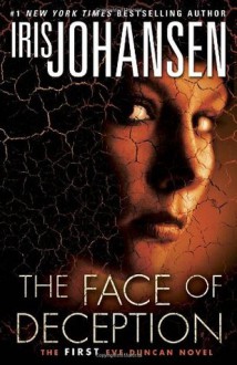 The Face Of Deception - Iris Johansen