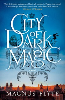 City of Dark Magic - Magnus Flyte